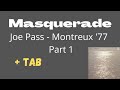 Masquerade - Joe Pass Cover Montreux '77  with Tab Part 1