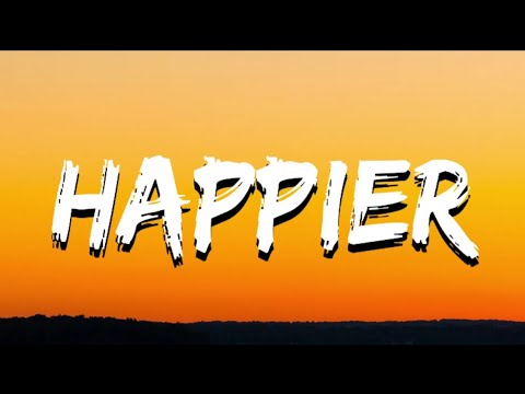 Happier Lyrics - Marshmellow ft Bastille