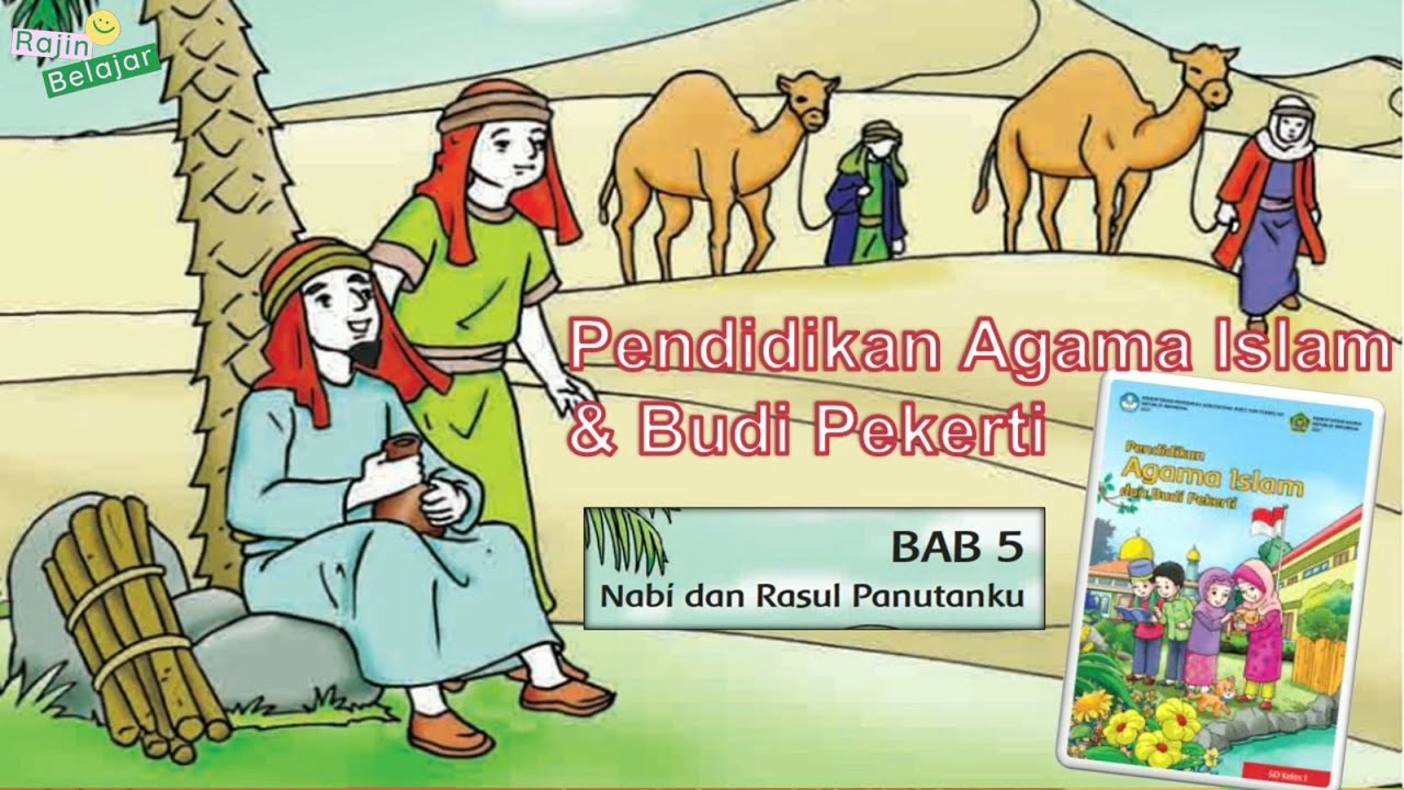 PAI - Fase A - Kelas 1 SD - Bab 5 Nabi dan Rasul Panutanku || Kurikulum Merdeka