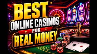 Best Online Casinos for Real Money 2026   Top Real Money Casino Sites & Games