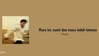 Download lagu Masa ini, nanti dan masa indah lainnya - nuca | liriklagu mp3