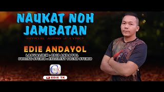 Download lagu naukat noh jambatan edie mp3