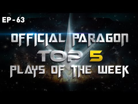 Paragon Top 5 Plays Week 63