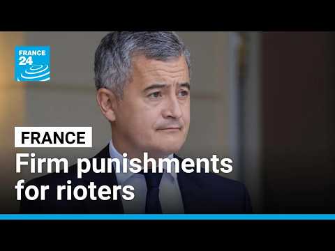French Justice Minister promises 'extremely firm' punishment for rioters