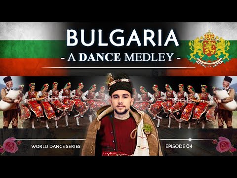 Bulgaria 🇧🇬 • A Dance Medley! (World Dance Series: ep04) Български Народни Танци | Part 1