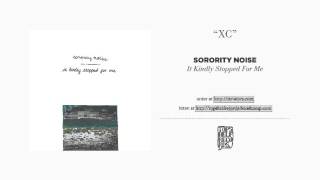 Sorority Noise - "XC"