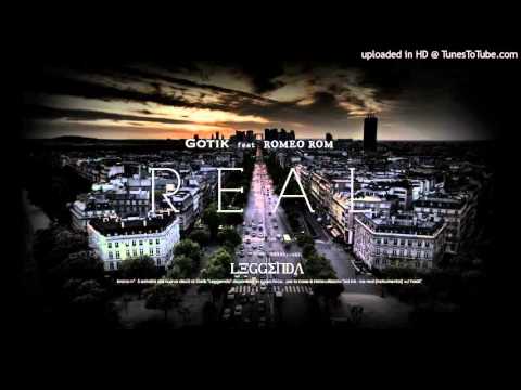 Gotik - REAL (feat RomeoRom)
