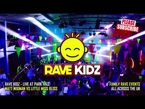 RAVE-KIDZ LIVE @ PARK HALL | MATT WIGMAN vs LITTLE MISS BLISS