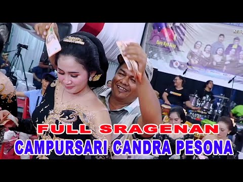 FULL SRAGENAN CAMPURSARI CANDRA PESONA - super medlay