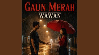 Download lagu Gaun Merah mp3
