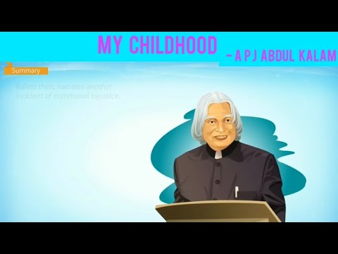 My Childhood By APJ Abdul Kalam - (Beehive - IX)