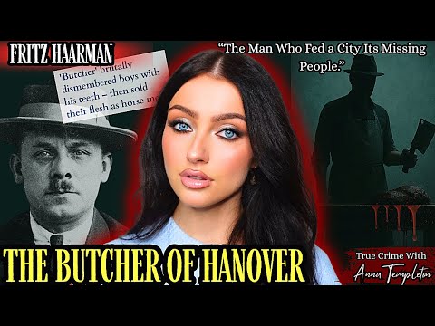 The Butcher of Hanover: Fritz Haarmann’s Real-Life Horror