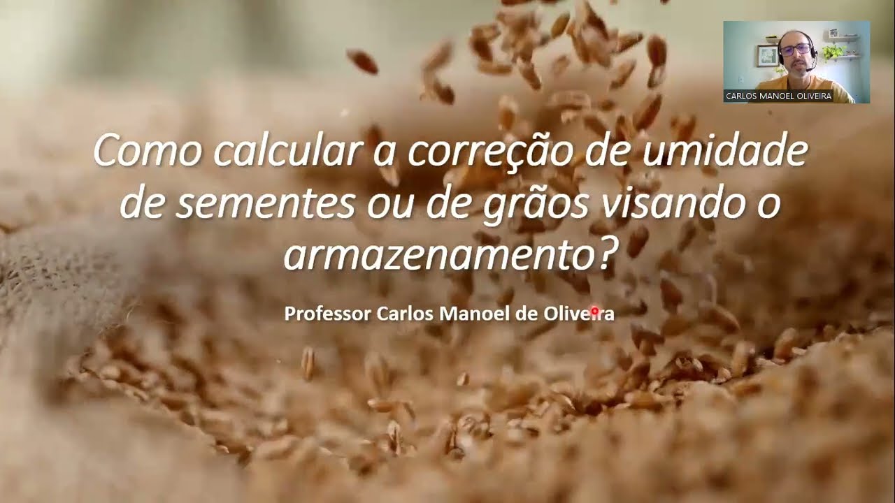 VIDEO AULA CORREÇAO DA UMIDADE DE GRÃOS