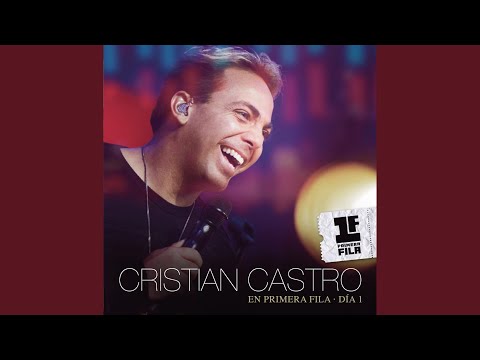 Medley: Aprendí A Llorar/Ven (Primera Fila - Live Version)