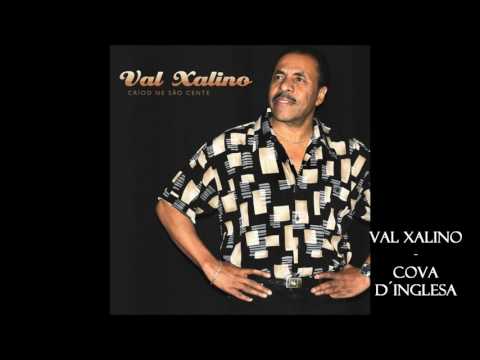Val Xalino - Cova D´Inglesa (ft. Roberto Xalino) - Mindelo Soncente Djitsal São Vicente - Kizomba