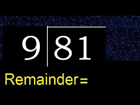 Divide 81 by 9 . remainder , quotient . Division with 1 Digit Divisors . How to do division
