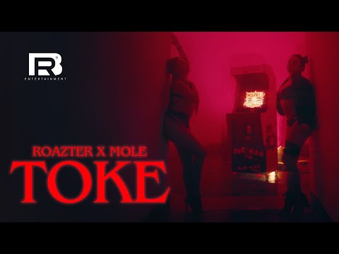 Roazter x @MoleMusiic - TOKE (Video Oficial)