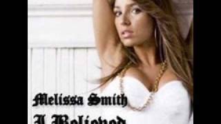 I Believe - Melissa Smith[with lyrics]