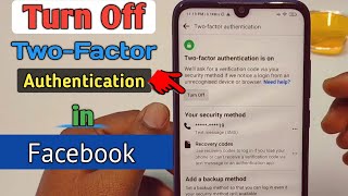 How to Turn Off Two Factor Authentication in Facebook in 2023
