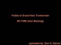 Fedde le Grand feat. Funkerman - My Fire (Hari Bootleg)