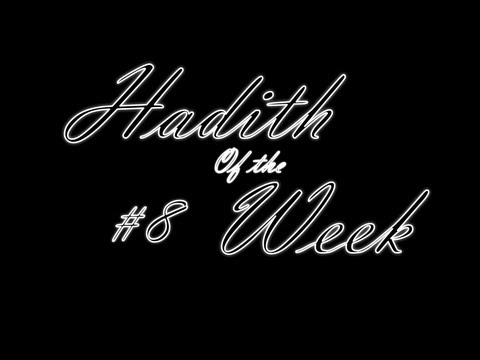 Hadith of the Week #8 - Wishes