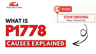 What is P1778 : Engine Error Code Causes Explained
