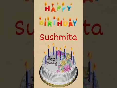 Happy Birthday Sushmita🎂🎂, #shorts #happybirthday #sushmita || Amazing Birthday Video's🎂🎂 ||
