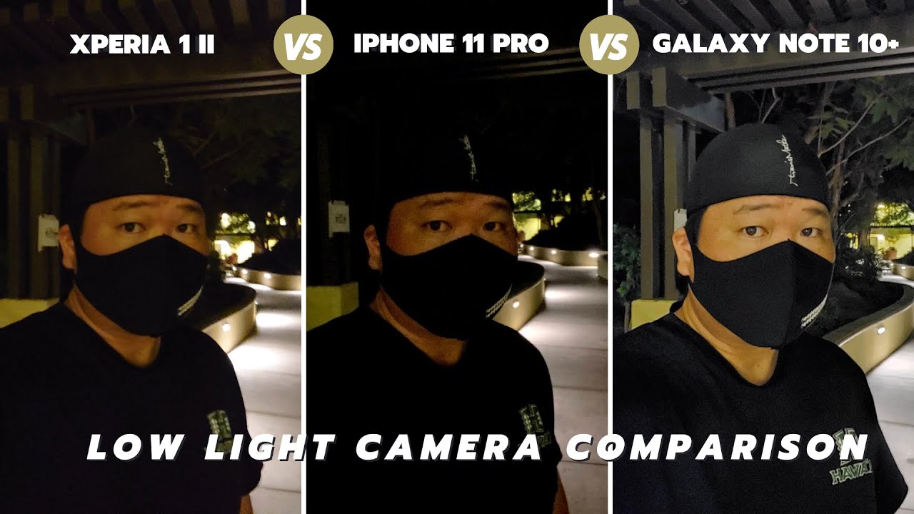 Sony Xperia 1 ii vs iPhone 11 Pro Max vs Samsung Galaxy Note 10 Plus Low Light Camera Comparison