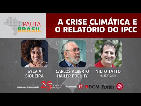 #aovivo | A crise climática e o relatório do IPCC | Pauta Brasil