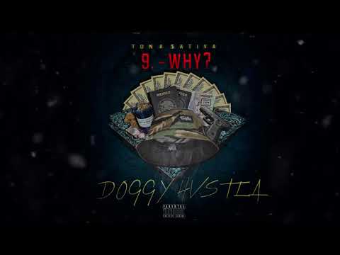 9.-Tona Sativa // Why?🌴🔥