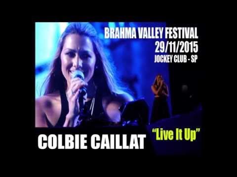 Colbie Caillat - Live It Up (Brahma Valley Festival 2015)