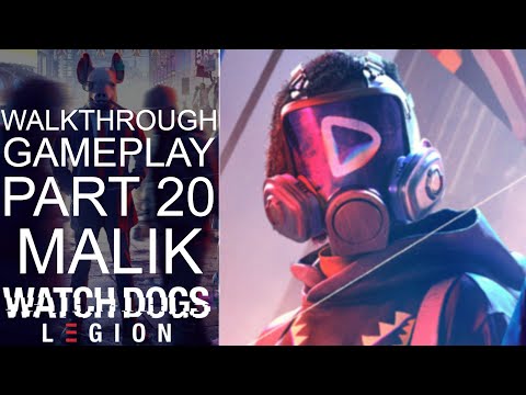 WATCH DOGS LEGION Walkthrough Gameplay Part 20 - MALIK