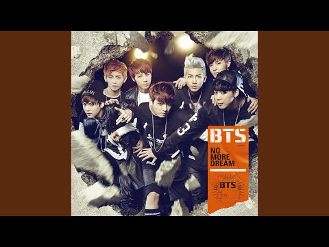NO MORE DREAM -Japanese ver.- – BTS