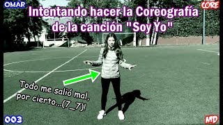 Haciendo La Coreografía de &quot;Soy Yo&quot; (With Majo Montemayor, Isabella de la Torre).