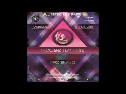 House Nation by Dj Marco Zigliani ( 3 Luglio 2020)