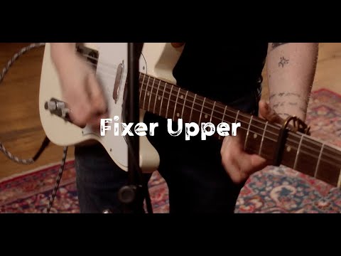 Fixer Upper - Grace Petrie
