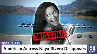 American Actress Naya Rivera Disappears
