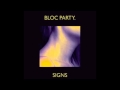 Bloc Party - Signs (Acoustic Version) 