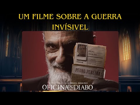 Oficina do Diabo: Minha Opinião Sobre o Filme da Brasil Paralelo e a Guerra Invisível