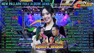 Download lagu new pallapa full album terbaru 2024 || spesial tembang Jawa full album mp3