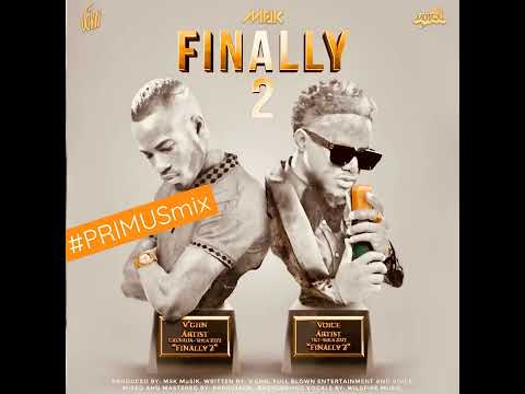 VGHN X VOICE   FINALLY 2 ACOUSTIC INTRO #PRIMUSMIX  SOCA 2023