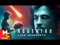 ENCUENTRO Película De CIENCIA FICCIÓN En Español Podrán Enfrentarse A Lo Desconocido