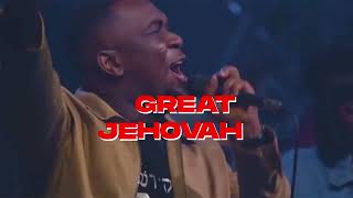 Joe Mettle - Great Jehovah (Official Lyrics)