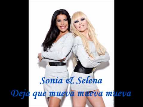 Sonia y Selena - Deja que mueva, mueva, mueva