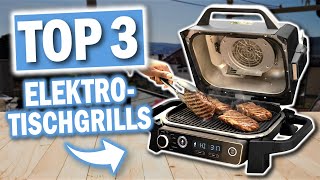 TOP 3 ELEKTRO TISCHGRILLS für Balkone | Top 3 Elektrische Balkon Tischgrills