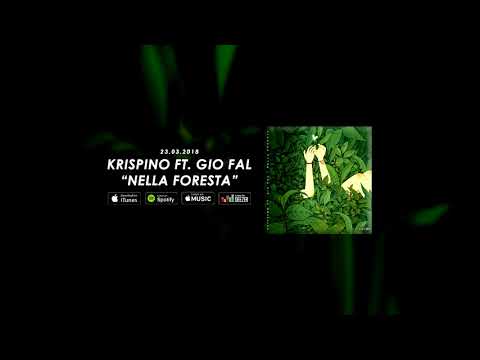 Krispino - Nella Foresta (feat. GIO FAL)