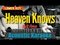 Heaven Knows Lower Key Rick Price Acoustic Karaoke