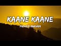 Kaane Kaane (Lyrics) - Puthiya Mukham
