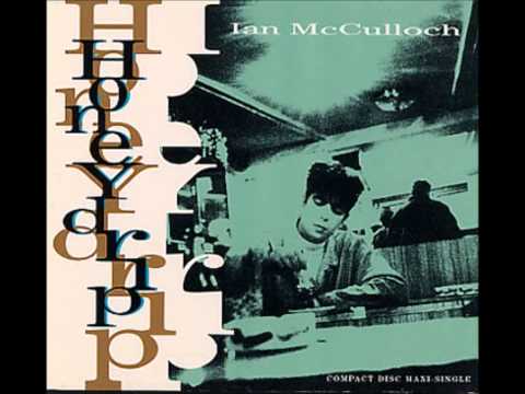 Ian McCulloch - Honeydrip