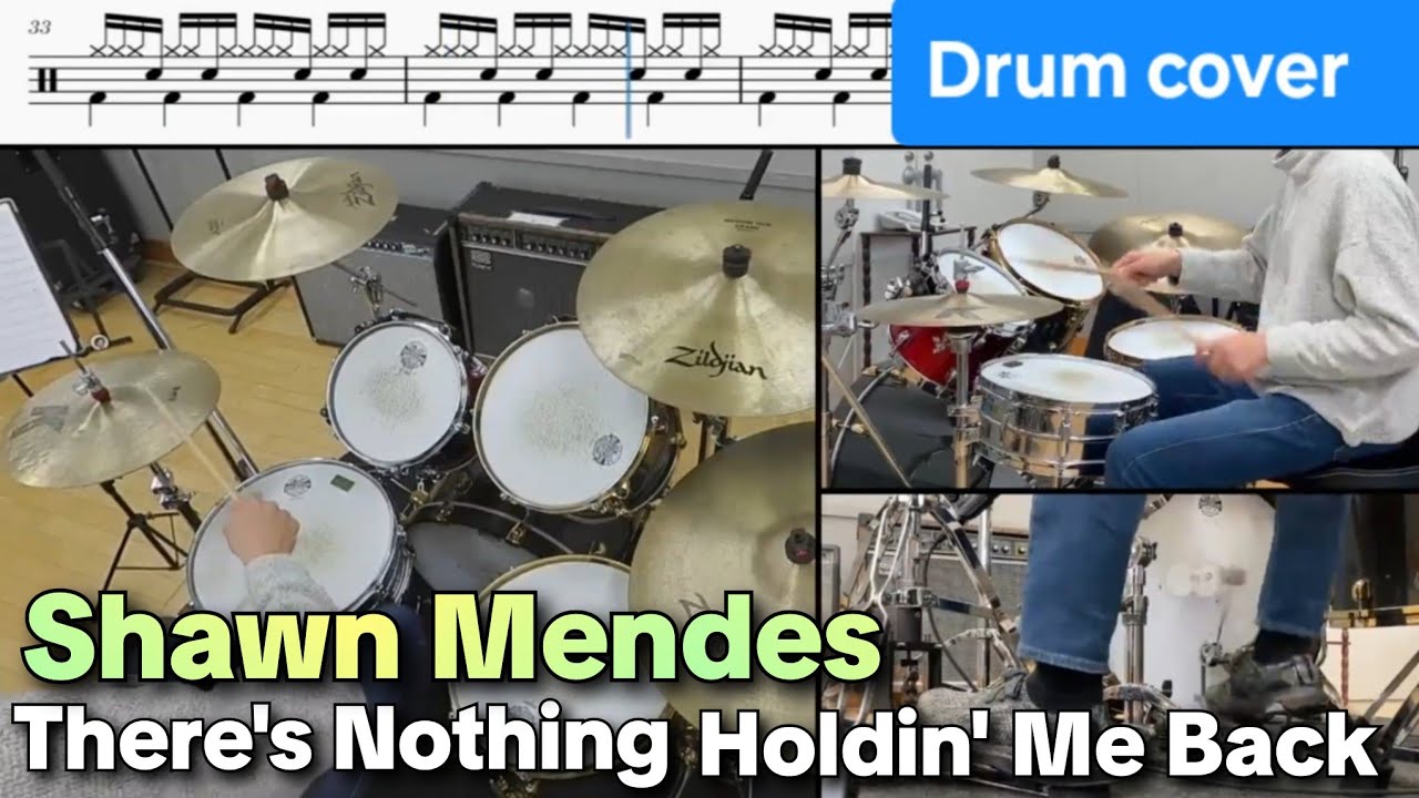 There's Nothing Holdin' Me Back【Drumscore】Shawn Mendes